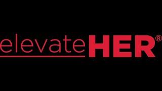 ElevateHER opener