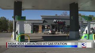 Mother, 2 kids carjacked at South Memphis gas station