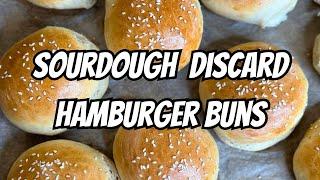 Easy Sourdough Discard Hamburger Buns