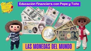 Las monedas del mundo/Educación financiera para niños