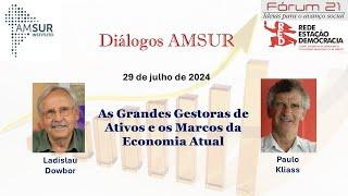 As Grandes Gestoras de Ativos e os Marcos da Economia Atual