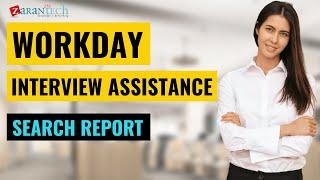 Search Report | Workday Interview Assistance | Workday Learner Community