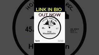 HOUSEFEELIN IS OUT NOW #shorts