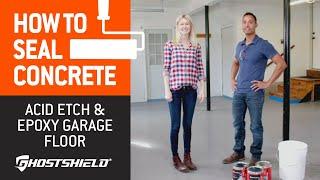 How To Seal Concrete: Acid-Etch and Epoxy Garage Floor
