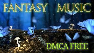 Relaxing Fantasy Music for Streaming - DMCA Free - Twitch Free music