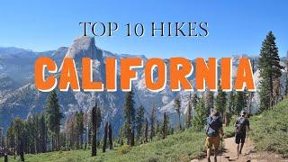 Top 10 Hikes in California