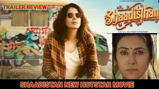 Shaadistan Hotstar Movie | Disney Plus Hotstar New Movie | Official Trailer Review