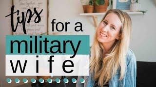 TIPS FOR NEW MILITARY WIVES // MY ARMY WIFE JOURNEY