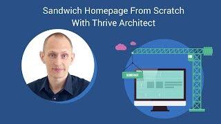 Thrive Architect: Building a "Homepage Sandwich" from Scratch