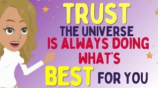 Abraham Hicks 2024 new - TRUST the universe is always doing what's Best for youLOA