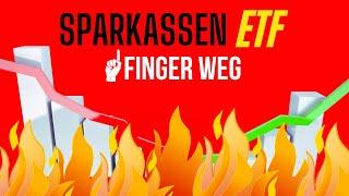 Abzocke bei Sparkasse: Finger weg von Sparkassen ETF