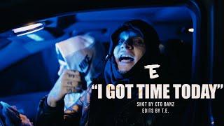 T.E. - I Got Time Today (Official Music Video)