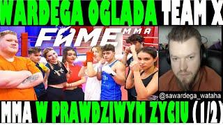 WARDĘGA OGLĄDA TEAM X FAME MMA W PRAWDZIWYM ŻYCIU 1/2