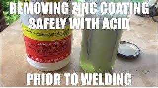 Removing zinc coating with acid from a plated metal for welding