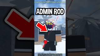 SECRET ADMIN ROD in Roblox Fisch..