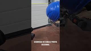 Seguridad de cables Puerta seccional #imai07 #puertas #automatica #instalación #mantenimiento
