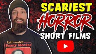 SCARIEST Horror SHORT-FILMS on Youtube