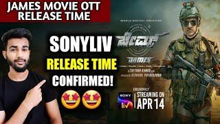 James OTT Release Time | James Online Release Time | James Sonyliv Release Time | Puneeth Rajkumar