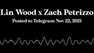 Lin Wood/Zach Petrizzo Recorded Call (Nov 22, 2021)