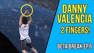 Danny Valencia Holds on with Only 2 Fingers! | Beta Break Ep.6