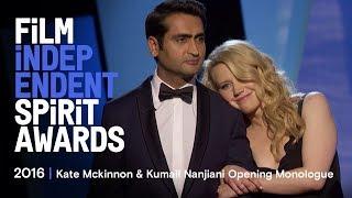 Kate McKinnon & Kumail Nanjiani Opening Monologue at the 2016 Film Independent Spirit Awards