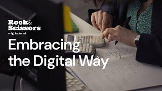 Embracing the Digital Way | Rock & Scissors