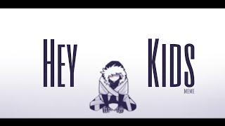 HEY KIDS ||Meme|| Underverse