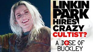 Linkin Park's New Leading Lady is a Lunatic? (Emily Armstrong) - A Dose of Buckley