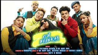 OH BHENKAR || RONGPAZ | PRIYANKA MEHER | UK RAPI BOY || PARQAR ENT || MUSIC VIDEO|| 2020