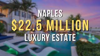 $22,500,000 Luxury Waterfront Mansion in Naples Florida | House Tour