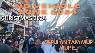 NO VEHICLE ZONE 2024 - AIZAWL CHRISTMAS CELEBRATION 2024