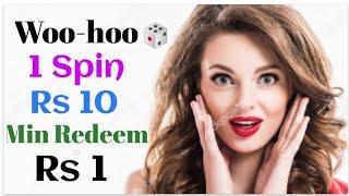 woo-hoo 1 Spin Rs 10 New App| How To Earn Money Online 2021