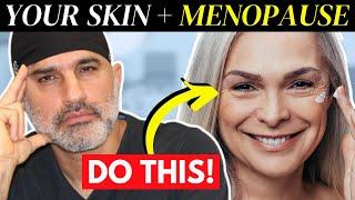 How Menopause Impacts Skin Aging and WHAT to do about it!