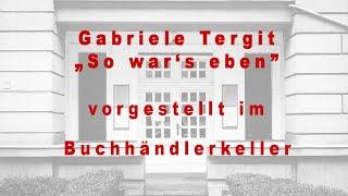 Gabriele Tergit „So wars’s eben”