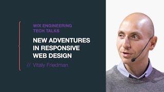 New Adventures in Responsive Web Design - Vitaly Friedman