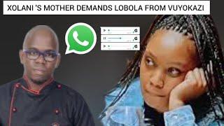 Leaked Audio !! Sabelo 's mom demands lobola back from Vuyokazi nciweni