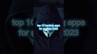 top 10 hacking apps for android 2023 | top 10 most popular hacking apps on android