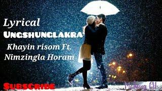 Ungshunglakra - Khayin risom | Nimzingla Horam |  lyrics video | Tangkhul song |