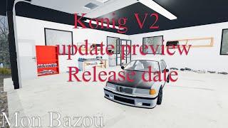 Konig V2 Update Preview and Release Date Mon Bazou