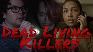 Dead Living Killers - Short Horror Film