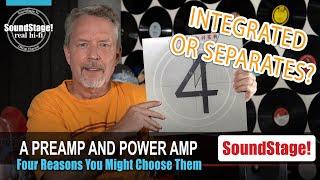 Separates or an Integrated Amp? Four Reasons for the Former - SoundStage! Real Hi-Fi (Ep:42)