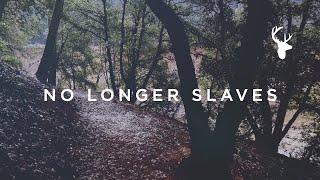 No Longer Slaves (Official Lyric Video) - Jonathan David and Melissa Helser | We Will Not Be Shaken