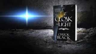 Cloak of the Light by Chuck Black