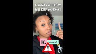 Klarna & Afterpay Can Keep You Broke! #shorts