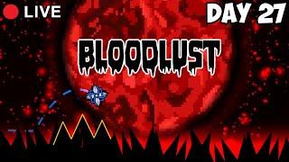 BLOODLUST 50% - 45-85% - 66-100% [Day 27] Goal = 45-100