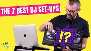 The most POPULAR DJing set-up right now  7 types to choose from..