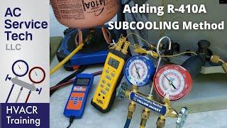 Charging an R-410A AC Unit that is Very Low on Refrigerant with the Subcooling Method!