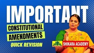 Important Constitutional Amendments Must Remember for UPSC TSPSC APPSC by Mrs. Deepika Reddy