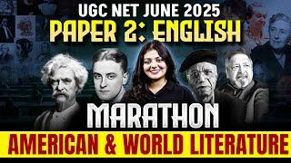 UGC NET English Literature Marathon | American And World Literature By Dakshita Ma’am