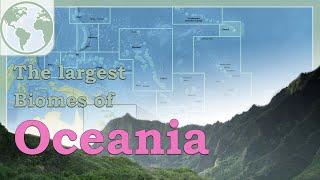 What are the Biomes of Oceania?